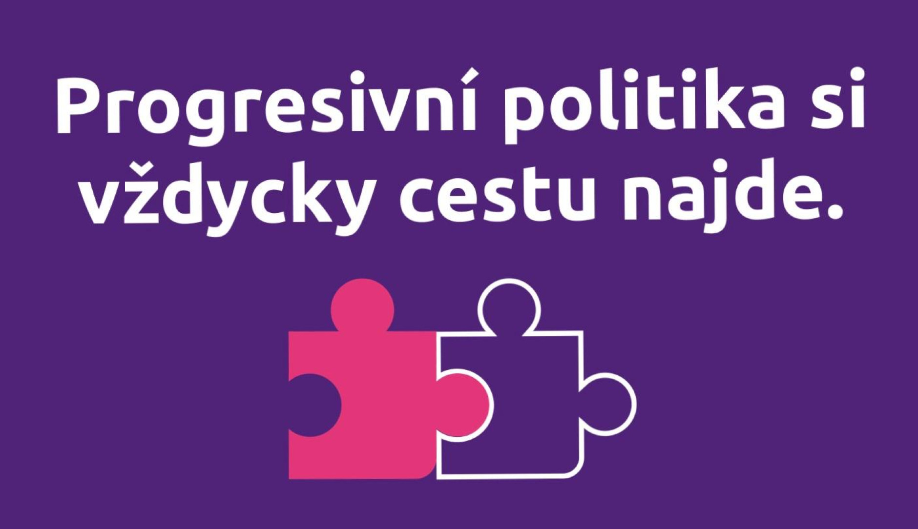 Progresivní politika si vždycky cestu najde